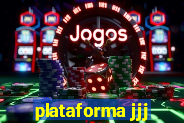 plataforma jjj